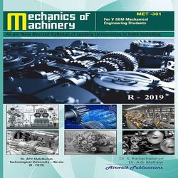MECHANICS OF MACHINERY R-2019 MET-301 By Dr S Ramachandran n Dr A G Mathew